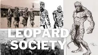 Leopard Society/African Secret Society/Mistry Society/