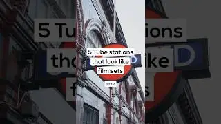 Tube stations that look like film sets - part 3
