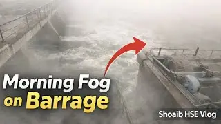 Heavy Morning Fog on Barrage | Risky Early Morning Vlog