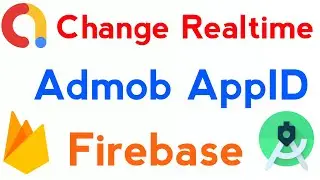 How To Change Admob AppID Using Firebase | Admob App ID With Firebase | Android Studio Ads Implement