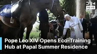 Vatican News: Pope Leo XIV Launches &ldquo;Borgo Laudato Si&rsquo;&rdquo; in Castel Gandolfo | AK1G
