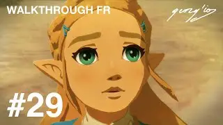 ZELDA BREATH OF THE WILD (S2E) #29: Vers le Désert Gerudo - Souvenir #4