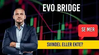 Evo Bridge Anmeldelse: AI-handelsplattform Testet | Krypto, Forex, Aksjer og Mer
