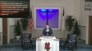 Living Out Our Faith Submissively - James 4:13 | Calvary Baptist Bedford August 28 PM Service