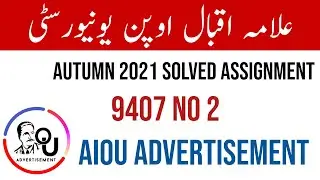 Aiou Autumn 2021 Solved Assignment ll Code 9407 Assignment No 2 ll Aiou Advertisement