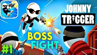 BOSS FIGHT | JOHNNY TRIGGER : ACTION SHOOTER GAMEPLAY #1
