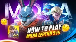 New to moba legends?learn the basic with me