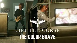 Lift The Curse - The Color Brave (Official Music Video)
