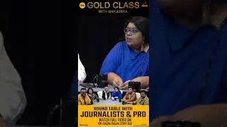 Round Table - Journalists/PRO | Shorts | Gold Class - Mayuurra Raghavendraa