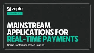 Zepto Connect Clips: Mainstream Applications for Real-Time Payments