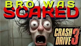 [GAMEPLAY] Bro was SCARED 😧 (CRASH DRIVE 3)