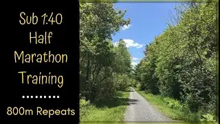 1:40 Half Marathon Training | 5 x 800m Trail + Mile Steady