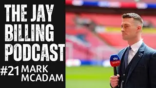 Mark McAdam talks about his career working for Sky Sports, the stress of deadline day and much more.