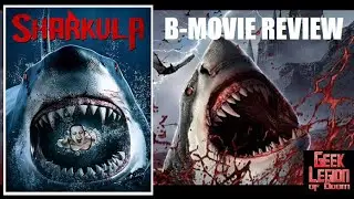 SHARKULA ( 2022 James Kelly ) Vampire Great White Shark Horror B-Movie Review