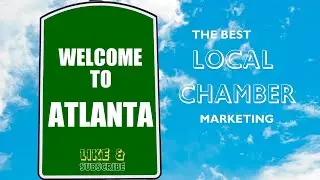 Atlanta: The Best Local Chamber Marketing Experts in Georgia