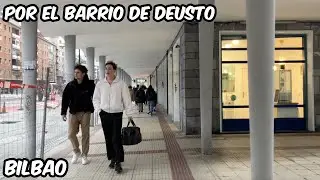 Caminando por Deusto. Bilbao Walk. 05 Febrero 2024.