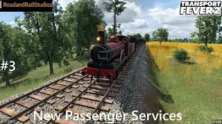 Transport Fever 2 (Race to to the North) - New Passenger Services (Ep 3)