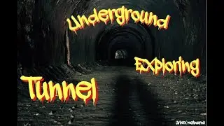 Exploring Abandoned tunnel// Massive Sparkler bomb GONE WRONG // NEARLY DROWNED