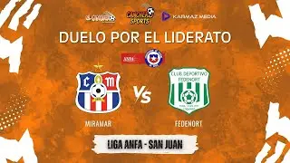 MIRAMAR vs FEDENORT| ANFA Asociaci&oacute;n San Juan - Coquimbo