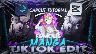 Make AE Like famous manga Tiktok Edits ON CAPCUT!! | #capcuttutorial