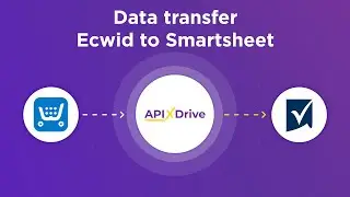 Ecwid and Smartsheet Integration | How to Get Orders from Ecwid to Smartsheet