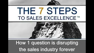 The 7 Steps to Sales Excellence
