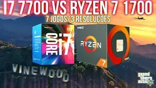 I7 7700 VS RYZEN 7 1700 - TESTE EM 7 JOGOS