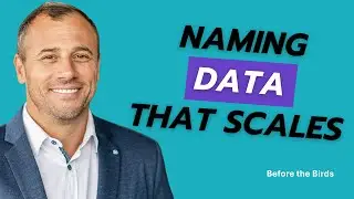 Episode 4: Naming Conventions That Scale