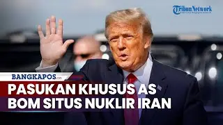 AS Kerahkan Pasukan Khusus Bom Situs Nuklir Iran,  Turki Siaga Ketat di Perbatasan