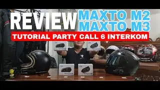 Review MAXTO M2 MAXTO M3 dan Tutorial 6 Rider Pairing sekaligus !!! PARTY CALL !!!