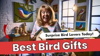 10 Perfect Bird Gifts That’ll Make Any Bird Lover Soar