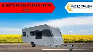 CARAVANE LIT CENTRAL BÜRSTNER B66 AVERSO 485 TS 2026 NORD SUD CARAVANING