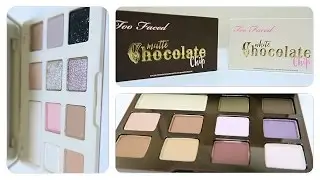 Too Faced Chocolate Chip & White Chocolate Chip Palettes