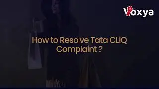 How to Resolve Complaints Against Tata CLiQ | Refunds, Bad Service & Consumer Rights