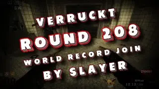 [BO1] Verr&uuml;ckt Round 208 World record Join By Slewya