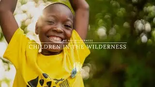 Children In The Wilderness: Empowering Future Leaders