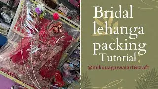 Bridal Lehanga Packing Tutorial|| #bridallehenga #lehangapacking #bridaltrousseau #weddingpacking 
