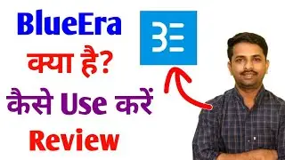 BlueEra app kya hai | Kaise use kare  