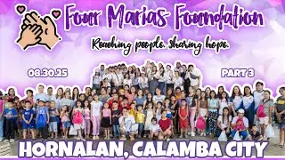 HORNALAN, CALAMBA CITY OUTREACH PROGRAM | Part 3