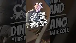 Brandon Bland - Dinner Music Snippet (This Will Be - Natalie Cole cover) #livemusic #piano