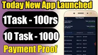 New task earning app 2021 today  | New Task Earning Website Without Investment |