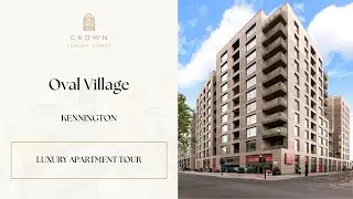 Luxury Two Bedroom Apartment Tour in Oval Village - Kennington, London | Crown Luxury Homes