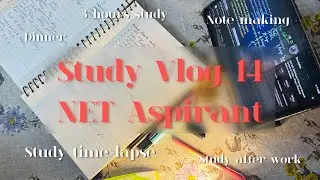 Study Vlog 14 | NET Aspirant, study lapse, dinner, note making📝