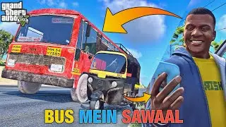 Ye Kya Hogya Bus Me 🤯 Meri Shadi Kab? 🤣 QnA 2024 🔥 (GTA 5 Mods)