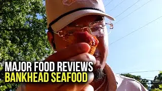Major Food Reviews: Bankhead Seafood