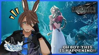 Oh boy this is happening!!! | FF7 Rebirth Playthrough FINALE?!?