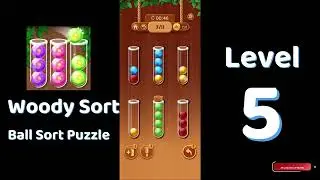 Woody Sort Level 5 | Ball Sort Puzzle Gameplay 🧠 | Solutionguruji