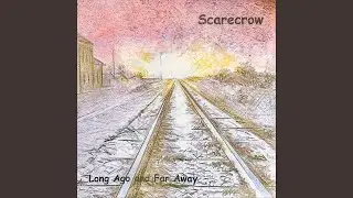 Long Ago and Far Away