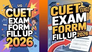 CUET(UG) 2026 FORM FILL UP START | কেনেকৈ কৰিব ?? কি কি ডকুমেণ্টচ লাগিব সকলো খিনি A to Z 