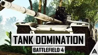 Tanking - Battlefield 4